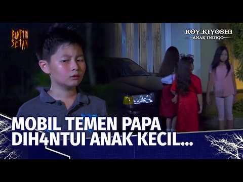 Roy Cari Pemilik Lama Mobil Berh4ntu Ini... | Roy Kiyoshi Anak Indigo Ep 23 (FULL)