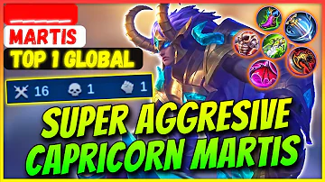 Powerful Aggresive Martis Unstoppable Capricorn [ Top 1 Global Martis ] _____ - Mobile Legends