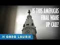America, This is Your Wake-Up Call (With Greg Laurie)