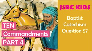 Baptist Catechism Question 57:  What is forbidden in the second commandment?