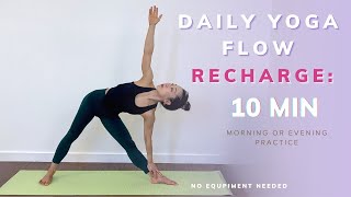 Quick Yoga Recharge| 10 MIN Full Body Flow | Daily Practice | All Levels