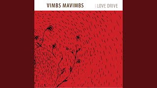 Love Drive - Vimbs Mavimbs