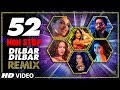 52 non stop dilbar dilbar remix by kedrock sd style super hit songs collection 2018  tseries