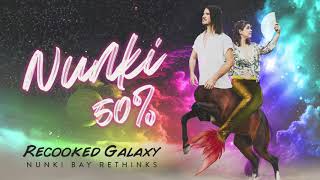 Recooked Galaxy - Nunki Bay Rethinks