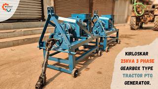 Kirloskar 25kva 3 phase tractor PTO operated gearbox type alternator set. Bharat enterprises.
