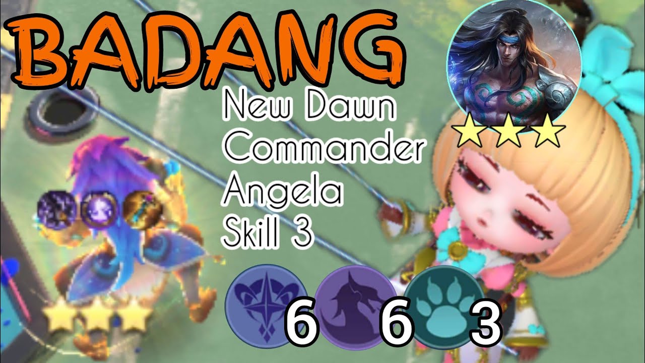 magic chess_ New dawn Commander ANGELA skill 3 _badang wyrlmslayer astro 