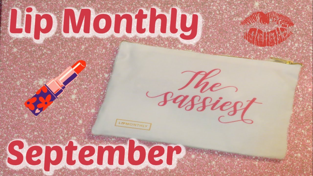 Lip Monthly - September 2020 Bag!