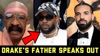 Drake's Father RESPONDS To Kendrick Lamar Diss Drake On Metro Boomin Future Album