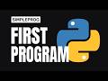 Python Course For Beginners # 02 | First Program | Urdu/Hindi | simpleprog