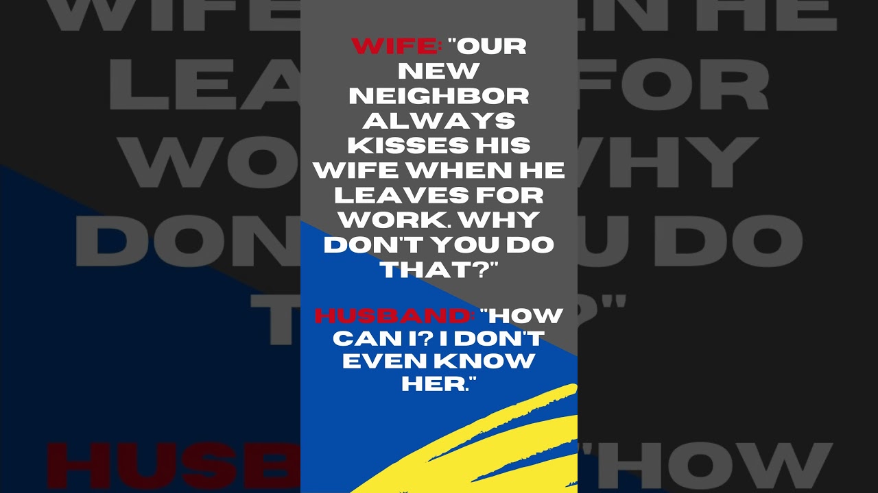 Funny Couple Joke Just For Laugh How Can I Funny Answer 