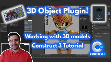 3D Object Plugin! Working with 3D Models for Construct 3