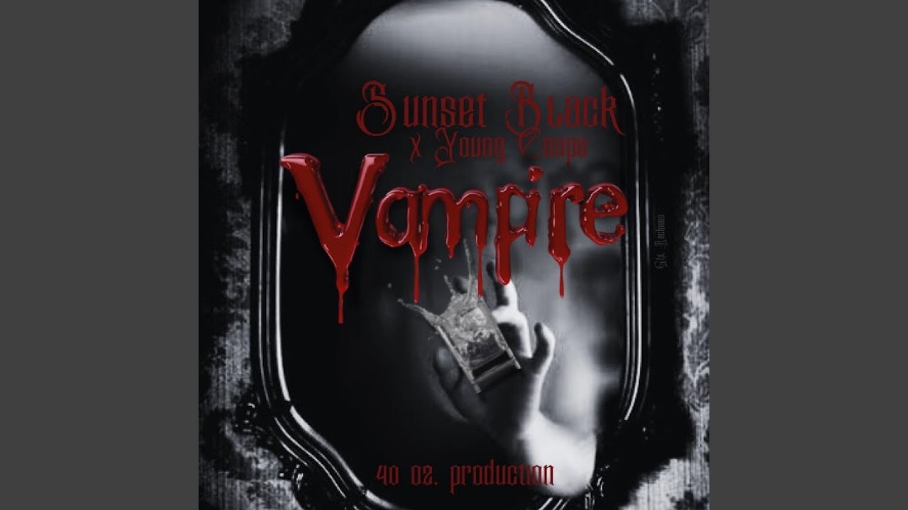 Watch Vampire on YouTube Watch Vampire on YouTube