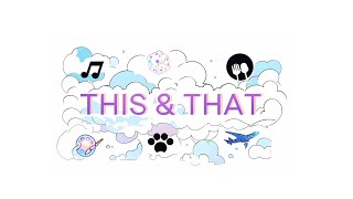This & That E1 with Gretel