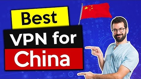 Best VPN for China in 2026 for BREAKING the Great Firewall 🔥