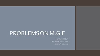 Problems: Moment Generating Function