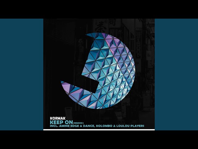 Keep On (Kolombo & Loulou Players Remix)