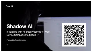 Innovating with AI: Best Practices for Med Device Companies to Secure IP Update