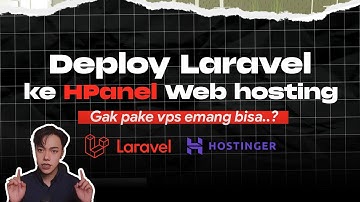 Tutorial Publish Project Laravel kalian ke Hpanel Hostinger | Web Hosting