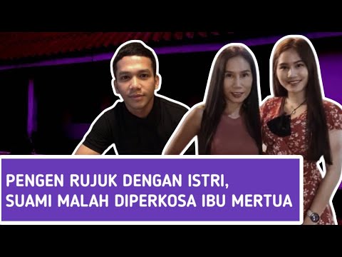 Kisah Sedih Suami Diperko-sa Ibu Mertua