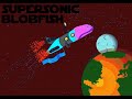 Supersonic blobfish  nik l rekin