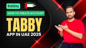 How to Create Tabby Account in UAE Online 2025 | Best Buy Now Pay Later Apps In UAE 2025