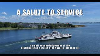 Salute to Service - acknowledging the distinguished service of the Wolfe Islander III  4K
