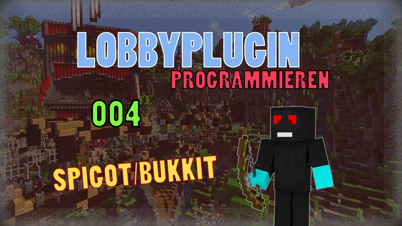 LobbyPlugin - 004 - Spigot/Bukkit Programmieren || RicoswLive