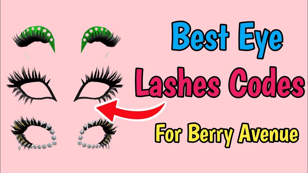 Best Eye Lashes Codes For Berry Avenue (2024) How to Get Eye Lashes