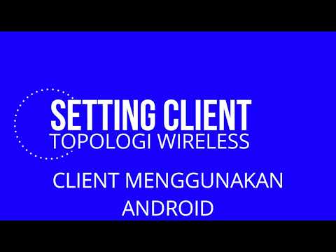 SETTING CLIENT CANDY CBT DENGAN LAN DAN WIFI ANDROID