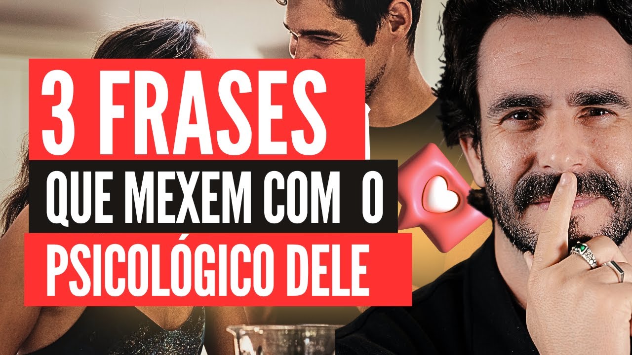 3 Frases Pra Mexer PROFUNDAMENTE com o Psicológico de um Homem! | Ítalo Ventura (56/100)