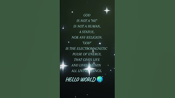 "GOD IS NOT WHAT WE HAVE BEEN TAUGHT"  HELLO WORLD #MOTIVATION #AWARENESS #ATTITUDEOFGRATITUDE