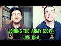 JOINING THE ARMY (2019) | LIVE Q&amp;A (EP.17) ft. SPC RIVER BRAWN