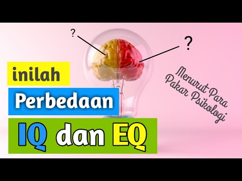 Video: Perbedaan Antara IQ Dan EQ