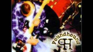 Video thumbnail of "Friends - Poundhound"