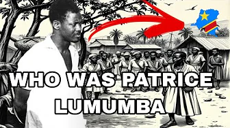 The Entire History of Patrice Lumumba of Congo  in a 4K Documentary