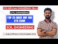 SOIL ENGINEERING TOP 25 MOST IMP | GTU DIPLOMA SEM 4 CIVIL ENGINEERING | S.E. MOST IMP