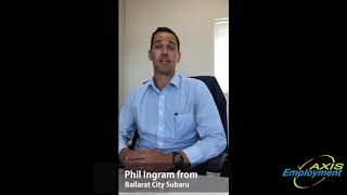 Axis Employment Client Testimonials - Phil from Ballarat City Subaru