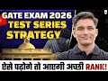 GATE EXAM 2026 | TEST SERIES STRATEGY | MAYANK SIR | UNACADEMY