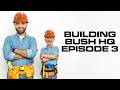 Build Bush HQ Ep 3 