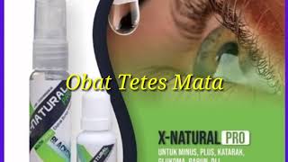 X-Natural Pro Obat Tetes Mata||Jual X-Natural Pro Asli Bpom