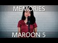 Maroon 5 - Memories (Cover) by Rosie