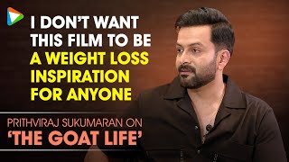 Prithviraj Sukumaran on ‘The Goat Life’: “As actor, your body is your primary instrument”