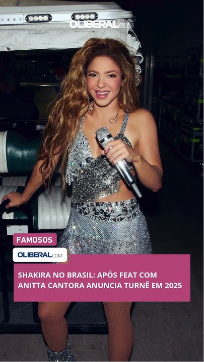 Shakira no Brasil após festa com Anitta cantora anuncia turnê em 2025