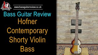 : Reviewed - Hofner Contemporary Shorty Violin Bass // Full Review & Demo...