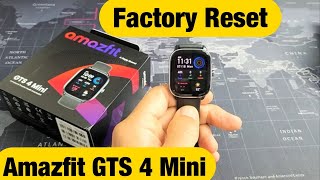 Amazfit GTS 4 Mini: How to Factory Reset for Clean Slate or Resell screenshot 4