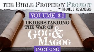 Understanding the war of Gog & Magog - Part 1 | All Israel News