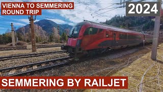 Round scenic trip Vienna to Semmering Pass by Railjet & back from Breitenstein & 20 Schilling Blick