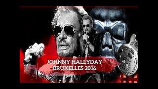 Johnny Hallyday ' Allumer le feu ' Bruxelles 2016