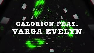 Galorion Feat Varga Evelyn Fáj Remix