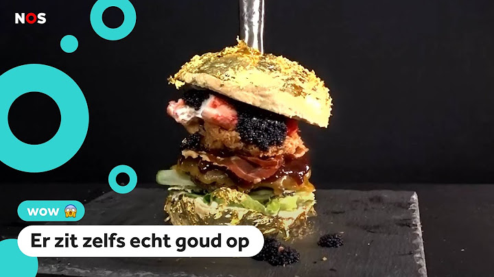 Nederlander bakt duurste hamburger ter wereld